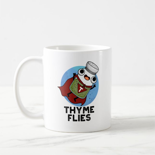 Thyme Flies Funny Herb Pun Kaffemugg (Vänster)
