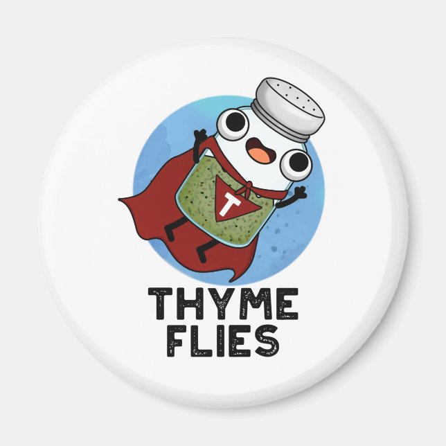 Thyme Flies Funny Herb Pun Magnet (Framsidan)
