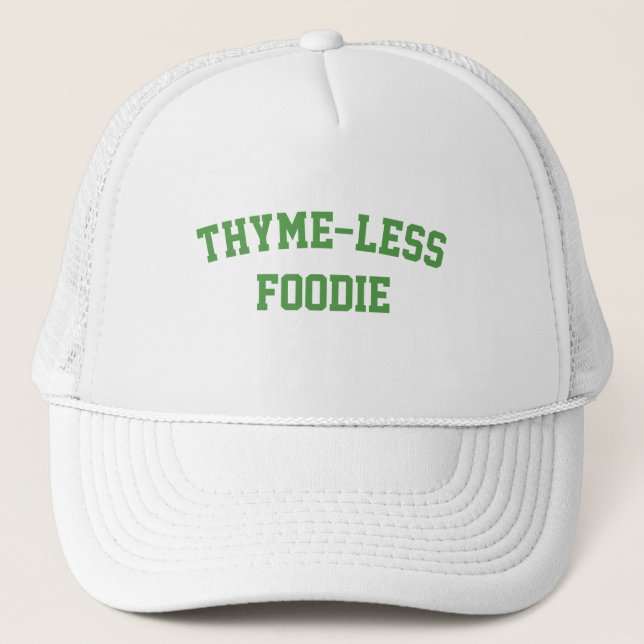Thyme-Less Foodie, Funny Foodie Keps (Framsida)