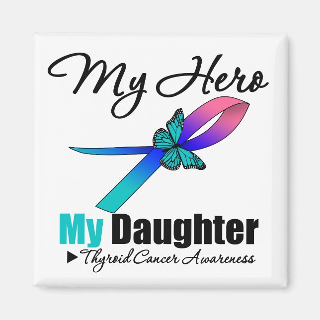 Thyroid Cancer Min Hero Min dotter Magnet (Framsidan)