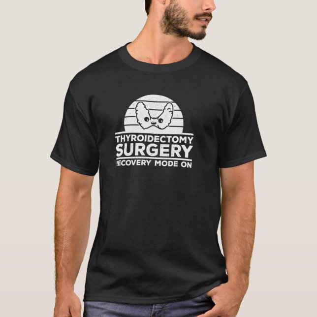 Thyroidektomi Kirurgi Återställning Thyroid Bortta T Shirt (Framsida)