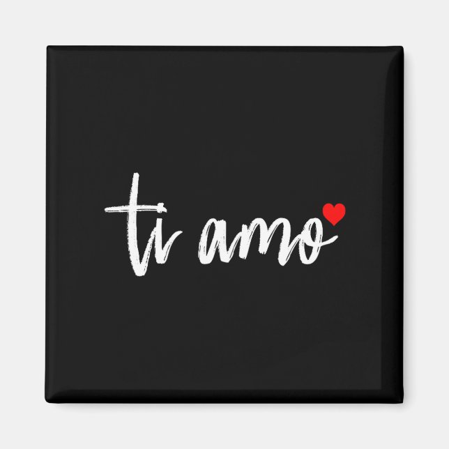 Ti Amo Italiano I Love You Valentine's Day Relatio Magnet (Framsidan)