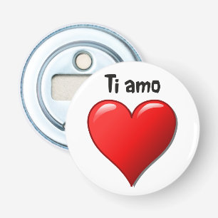 Ti amo - Jag älskar dig i italienare Flasköppnare