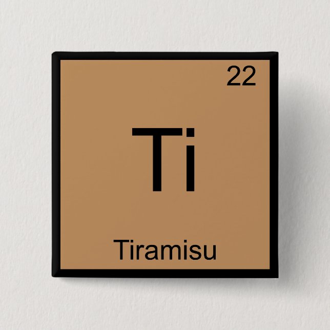 Ti - Tiramisu Rolig Kemielement Symbol T-Shirt Knapp (Framsida)