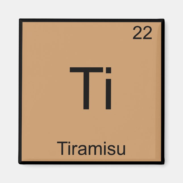 Ti - Tiramisu Rolig Kemielement Symbol T-Shirt Magnet (Framsidan)