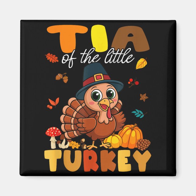 Tia Of The Little Turkey Thanksgiving Baby Shower  Magnet (Framsidan)