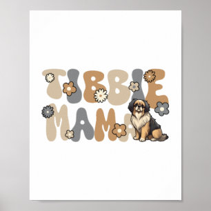 Tibetansk spanjor Groovy Tibbie Mamma Poster