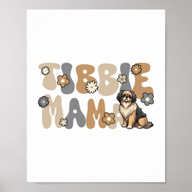 Tibetansk spanjor Groovy Tibbie Mamma Poster (Framsidan)