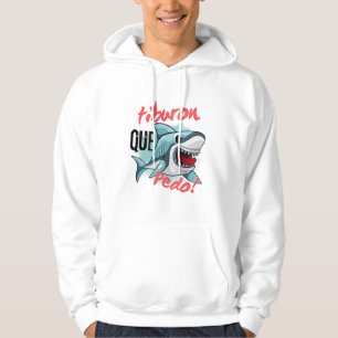 TIBURON SÄG QUE PEDO, SHARK, VAD SOM PÅGÅR HOODIE