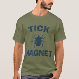 Tick Magnet Funny Camping and Hiking Kryp T Shirt