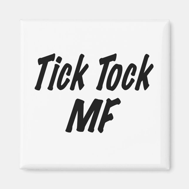 Tick Tock MF Magnet (Framsidan)