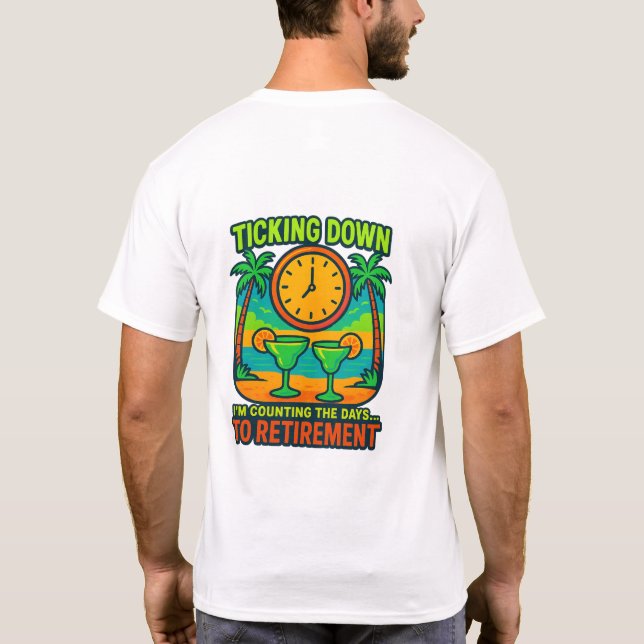 ⏳ Tick-Tock… Paradise Is Calling! T Shirt (Baksida)