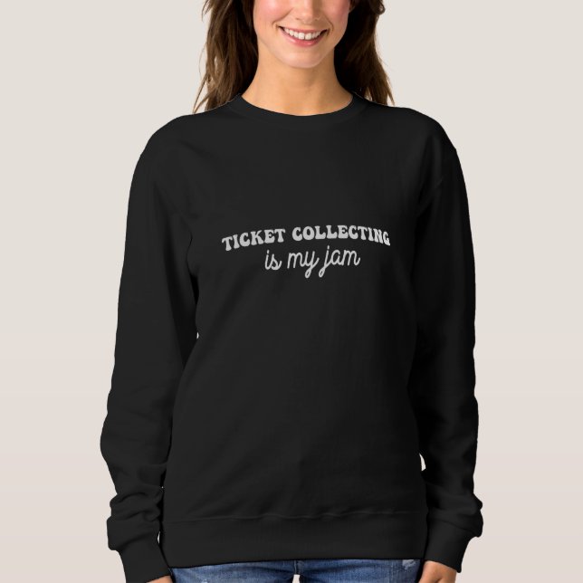 Ticket collecting is my jam t shirt (Framsida)
