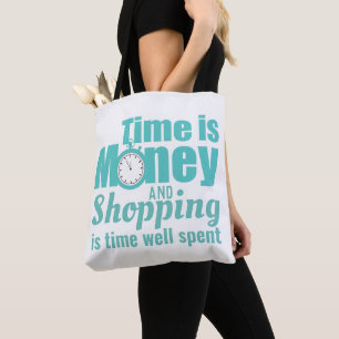 Tid är Money Trendig Shopping Slogan Tygkasse