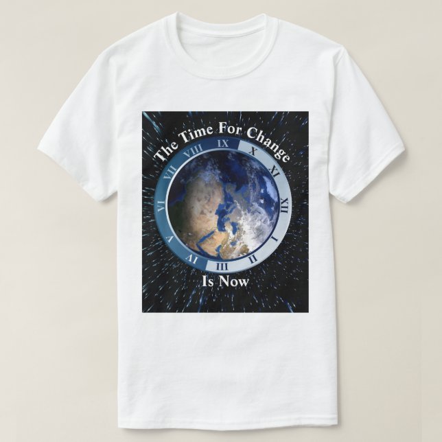 Tid för ändring.. Är nu T Shirt (Design framsida)