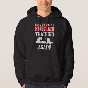 Tid för att besöka ett första hjälpprogram igen Ak Hoodie