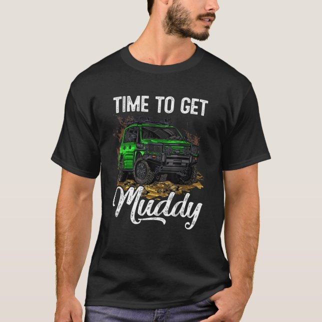 Tid för att få Muddy Quad Bike Offroading Offroad T Shirt (Framsida)