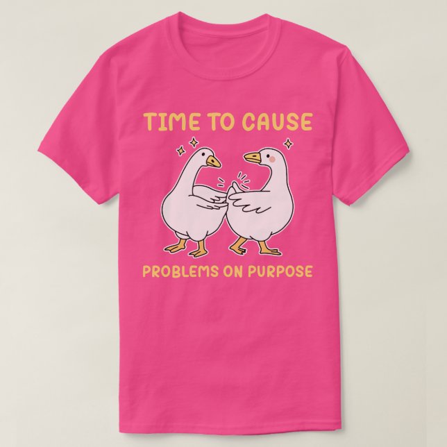 Tid för att skapa problem i syfte t shirt (Design framsida)