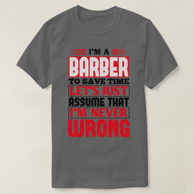 Tid för Barber to Spara Letx27s antar att Ix27m T Shirt (Design framsida)