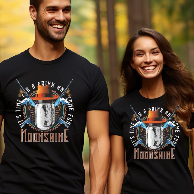Tid för dryck och Roligt Moonshine T-Shirt (Skapare uppladdad)