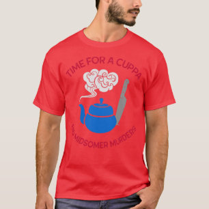 Tid för ett Cuppa och Midsomer Mur T Shirt