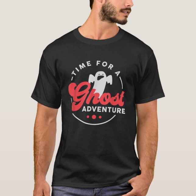 Tid för Ghost Äventyr Ghost Hunter Paranormal T Shirt (Framsida)