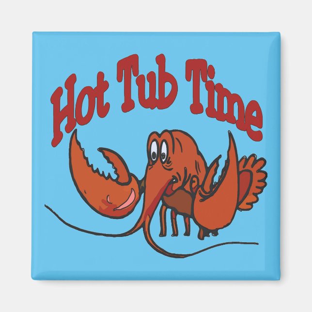 Tid för Lobster Hett Tub Magnet (Framsidan)