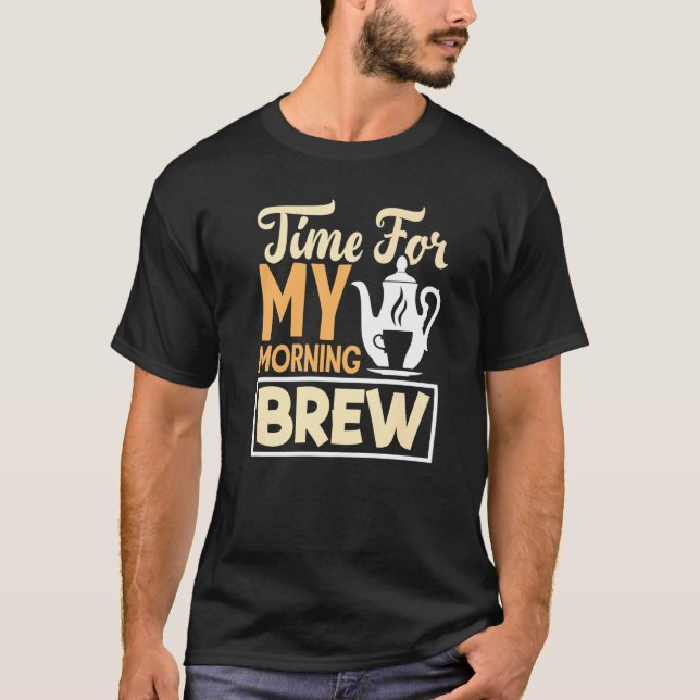 Tid för min morgontea som dricker te Kopp i t Shirt (Framsida)