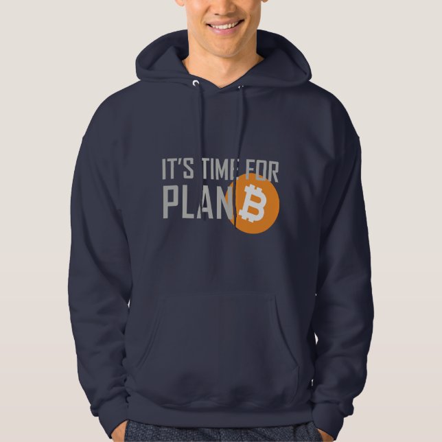 Tid för plan B Hoodie (Framsida)