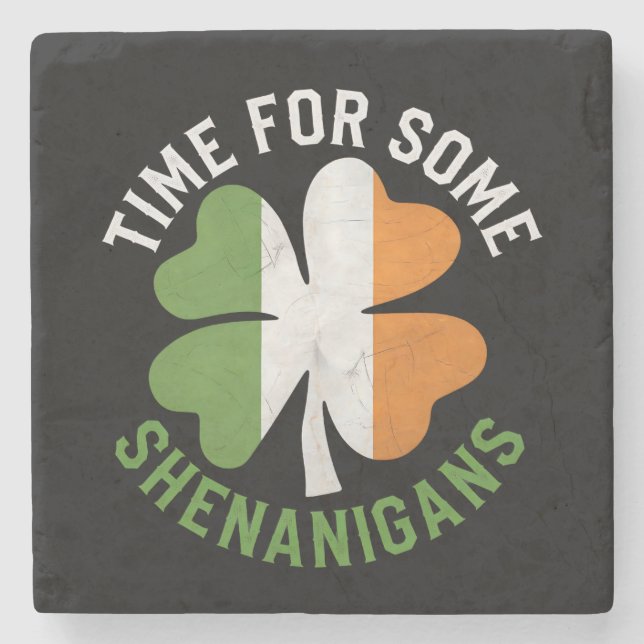 Tid för vissa shenanigans Klöver St patrick's day Stenunderlägg (Framsidan)