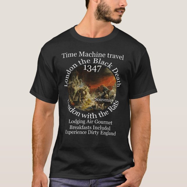 TID MASKIN TRAVEL LONDON 1347 BLACK PLAGUE T SHIRT (Framsida)