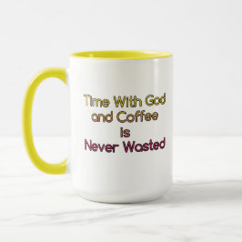 Tid med Gud och kaffe Slösas aldrig Mugg