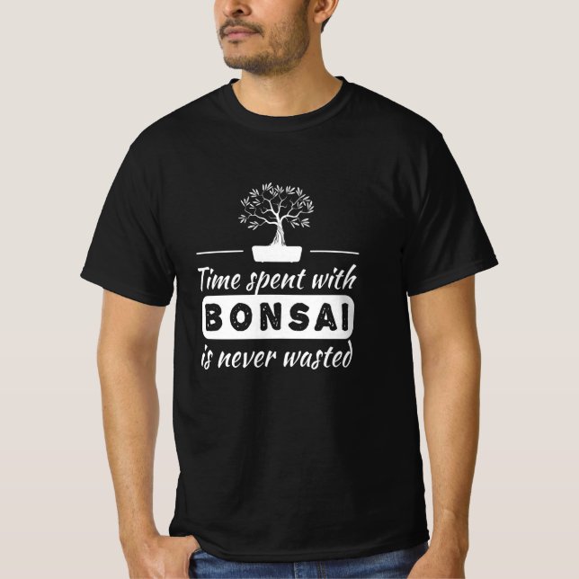 Tid som spenderats med Bonsai T Shirt (Framsida)