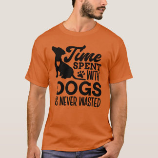 Tid som tillbringats med Hundar vänners familj T Shirt