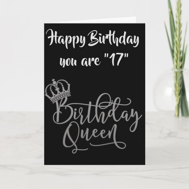 TID TILL CELEBRAT 17:e BIRTHDAY QUEEN Card Kort (Framsida)