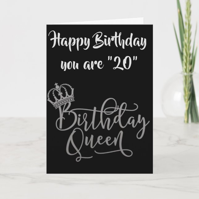 TID TILL CELEBRAT **20:e* BIRTHDAY QUEEN Card Kort (Framsida)