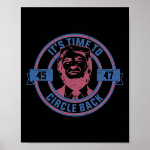 Tid till cirkel 45-47 Trump 2024 Val Poster