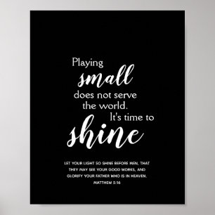 TID TILL SHINE Inspirational Christian Quote Poster