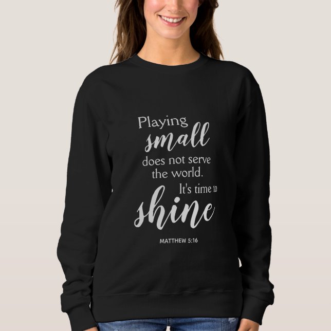 TID TILL SHINE Motivational Christian T Shirt (Framsida)