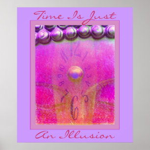 Tiden är bara en illusion poster