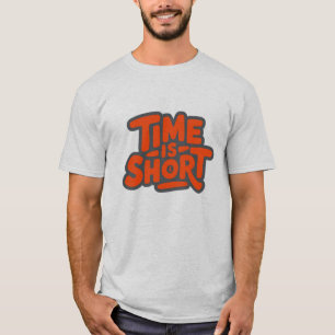Tiden är Kort T Shirt