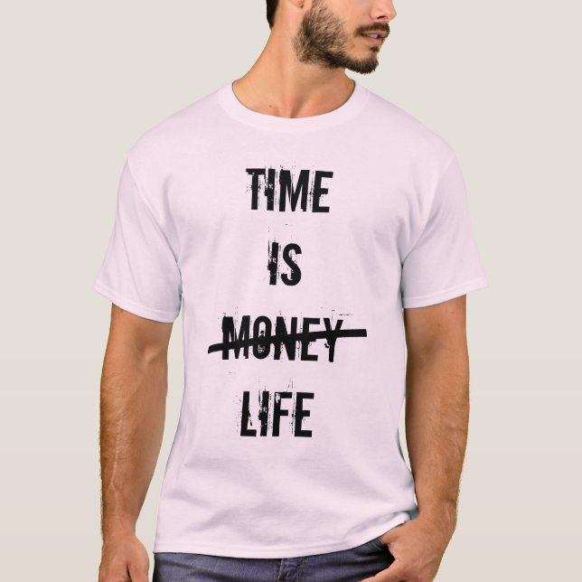 "Tiden är livet" Tee Shirt (Framsida)