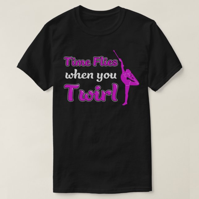 Tiden börjar när du trillar på Baton Twirling T Shirt (Design framsida)