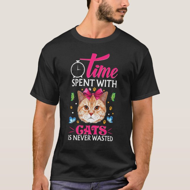 Tiden Tillbringad Med Katter Är Aldrig Slösad T Shirt (Framsida)