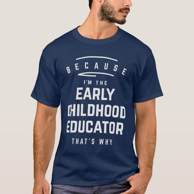 Tidigt Barnpedagog - stolt och resolut T Shirt (Framsida)