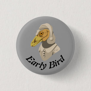 Tidigt Bird Knapp