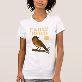 Tidigt Bird T Shirt