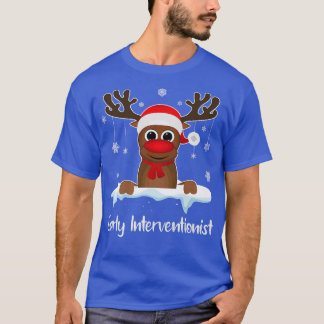 Tidigt Interventionist Squad Reindeer Santa Hat Ch T Shirt