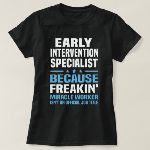 Tidigt Interventionsspecialister T Shirt