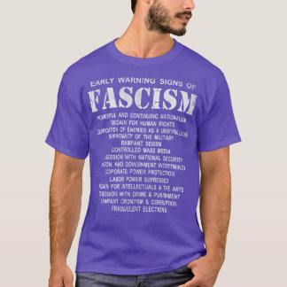 Tidigt Varningsskyltar om fascism T Shirt